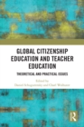 Image for Global Citizenship Education in Teacher Education: Theoretical and Practical Issues