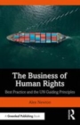 Image for The business of human rights  : best practice and the UN guiding principles
