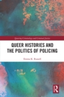Image for Queer histories and the politics of policing