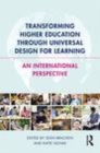 Image for Transforming higher education through Universal Design for Learning  : an international perspective
