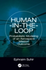 Image for Human-in-the-loop: probabilistic modeling of an aerospace mission outcome