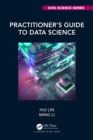 Image for Practitioner&#39;s Guide to Data Science