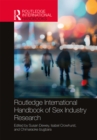 Image for The Routledge international handbook of sex industry research
