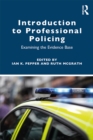Image for Introduction to professional policing: examining the evidence base