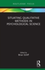 Image for Situating qualitative methods in psychological science
