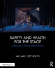 Image for Safety and health for the stage: collaboration with the production process