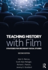Image for Teaching history with film: strategies for secondary social studies