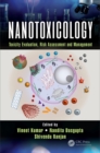 Image for Nanotoxicology: Toxicity Evaluation, Risk Assessment, and Management