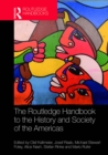 Image for The Routledge handbook to the history and society of the Americas