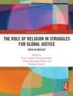 Image for The role of religion in struggles for global justice: faith in justice?