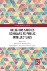 Image for Religious studies scholars as public intellectuals