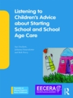 Image for Listening to children&#39;s advice about starting school and school age care