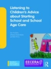 Image for Listening to children&#39;s advice about starting school and school age care
