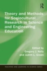 Image for Theory and methods for sociocultural research in science and engineering education