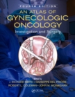 Image for An Atlas of Gynecologic Oncology: Investigation and Surgery, Fourth Edition