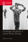 Image for Routledge handbook of queer African studies