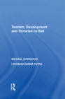 Image for Tourism, Development and Terrorism in Bali