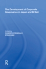 Image for The development of corporate governance in Japan and Britain