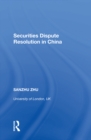 Image for Securities Dispute Resolution in China