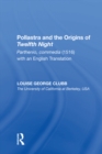 Image for Pollastra and the origins of Twelfth Night: Parthenio, commedia (1516) with an English translation