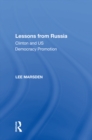 Image for Lessons From Russia : Clinton And Us Democracy Promotion