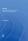 Image for Identity: transforming performance through integrated identity management