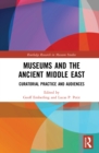 Image for Museums and the ancient Middle East: curatorial practice and audiences