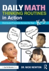Image for Daily math thinking routines in action: distributed practices across the year