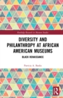 Image for Diversity and Philanthropy at African American Museums: Black Renaissance