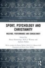 Image for Sport, psychology and christianity: welfare, performance and consultancy