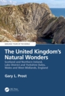 Image for The United Kingdom&#39;s Natural Wonders: Scotland and Northern Ireland, Lake District and Yorkshire Dales, Wales and West Midlands, England : 3