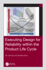 Image for Executing design for reliability within the product life cycle