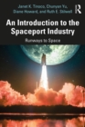Image for An Introduction to the Spaceport Industry: Runways to Space