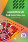 Image for Composite media with weak spatial dispersion