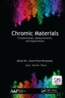 Image for Chromic materials: fundamentals, measurements, and applications