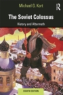 Image for The Soviet colossus  : history and aftermath