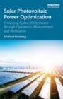 Image for Solar photovoltaic power optimization: enhancing system performance through operations, measurement and verification