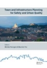 Image for Town and Infrastructure Planning for Safety and Urban Quality