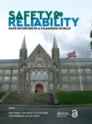 Image for Safety and Reliability: Safe Societies in a Changing World : Proceedings of ESREL 2018, June 17-21, 2018, Trondheim, Norway