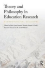 Image for Theory and philosophy in education research: methodological dialogues
