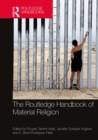 Image for The Routledge Handbook of Material Religion