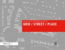 Image for Grid/street/place: essential elements of sustainable urban districts
