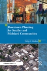 Image for Downtown Planning for Smaller and Midsized Communities