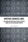 Image for Writing Chinese laws  : the form and function of legal statutes found in the Qin Shuihudi corpus
