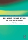 Image for FIFA World Cup and beyond  : sport, culture, media and governance