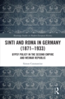 Image for Sinti and Roma in Germany (1871-1933): gypsy policy in the second empire and Weimar republic