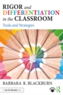 Image for Rigor and differentiation in the classroom: tools and strategies