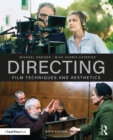 Image for Directing: film techniques and aesthetics.
