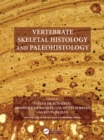 Image for Vertebrate skeletal histology and paleohistology