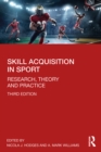 Image for Skill Acquisition in Sport: Research, Theory and Practice